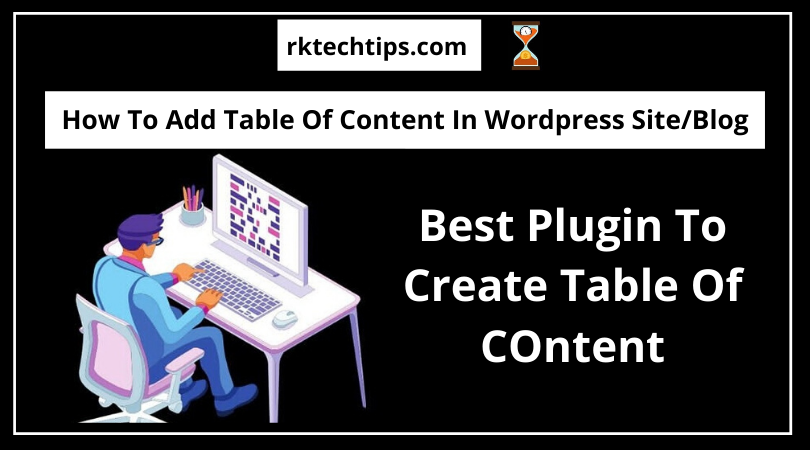 how to use easy table of contents, how to add table of content in wordpress, best table of contents plugin, add automatic table of content plugin, add attractive table of contents in your wordpress site,