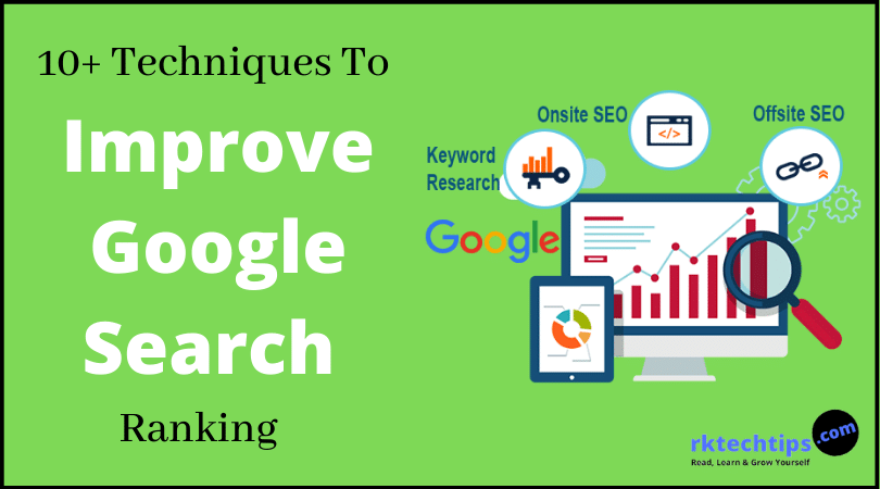 improve google search ranking, how to improve google search ranking, How to improve google search results, easy ways to increase your google search rank, How to improve my websites ranking in a google search,
