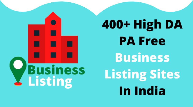400+ High DA PA Free Business Listing Sites: increase company reputation, help for more enquiries online and search rankings, improve local SEO and internet SEO