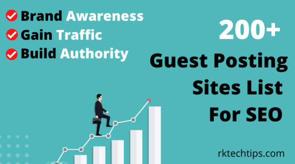 200+ Guest Posting Sites List For SEO (Updated) » Rktechtips