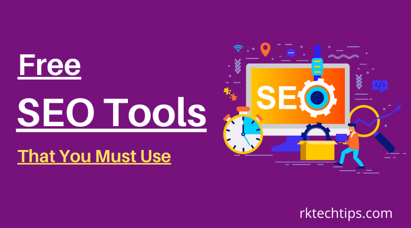 Best Free SEO Tools That You Must Use like Frase, Google search console, Page Speed insight tool, Sanity Check Sanity, Screaming Frog SEO Spider, SEMRush etc.