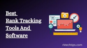 Top 5 Rank Tracking Tools To Check SEO and Keyword Ranking that will help to get maximum engagements on search engines using SEMrush, Google Rank Checker, etc.