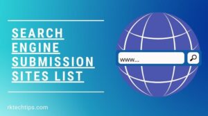 Top 100+ Search Engine Submission Sites List those help you to gain more traffic and search ranking instantly possible, push your site or blog to the next