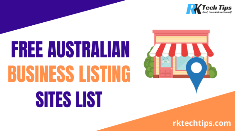 Top Free Australian Business Listing Sites List 2021