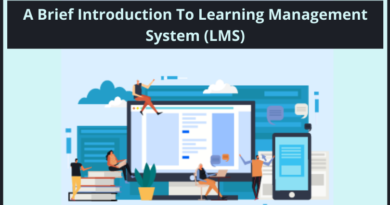 A Brief Introduction To Learning Management System (LMS)