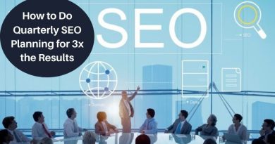 How to Do Quarterly SEO Planning for 3x the Results