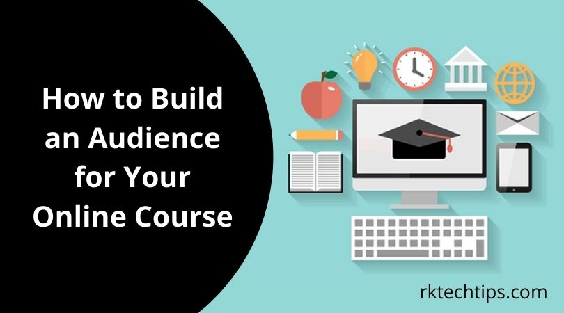 How to Build an Audience for Your Online Course