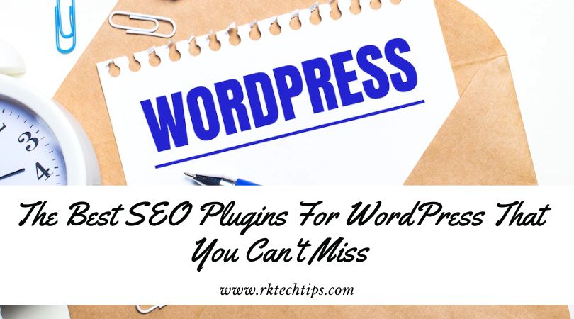 The Best SEO Plugins For WordPress That You Can't Miss