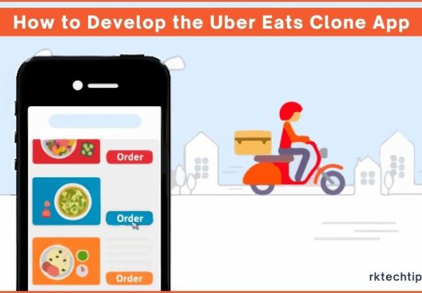 How to Develop the Uber Eats Clone App