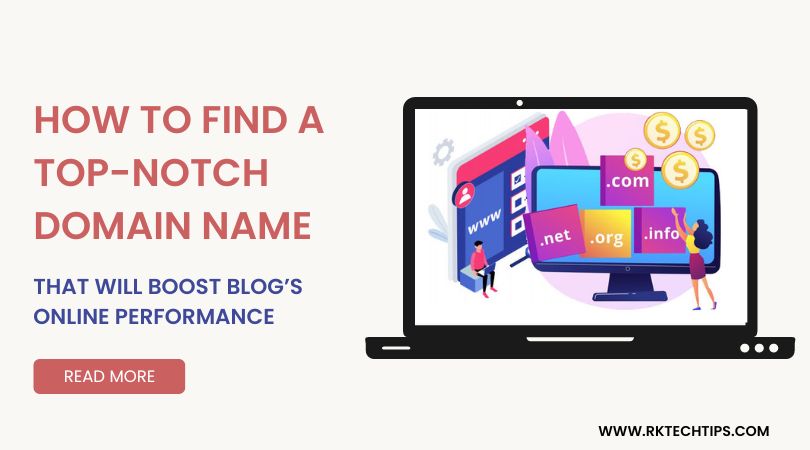 How to Find a Top-Notch Domain Name