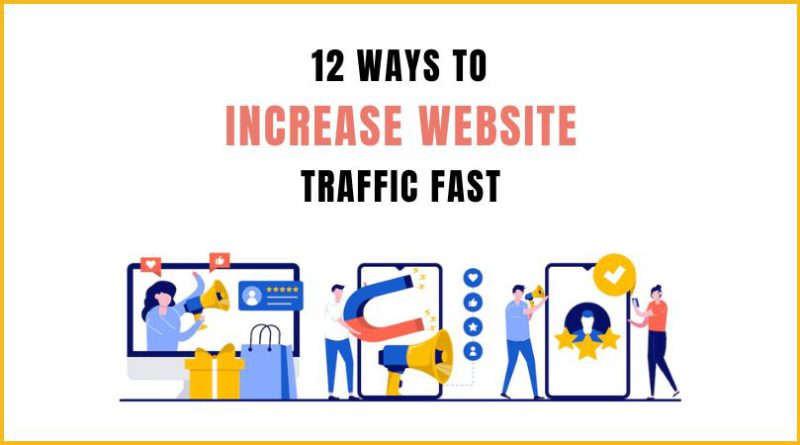 12 Ways To Increase Website Traffic