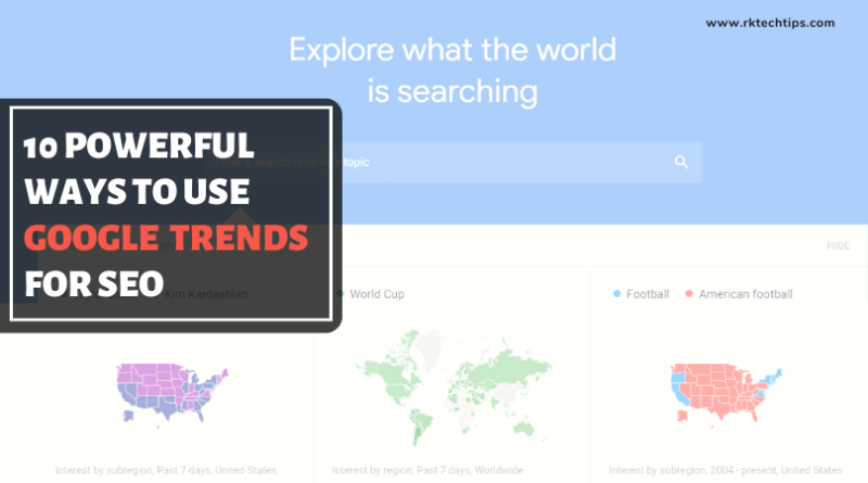 10 Powerful Ways to Use Google Trends for SEO