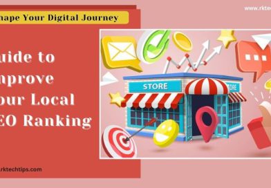 Guide to Improve Your Local SEO Ranking