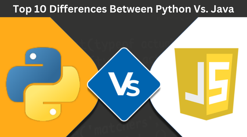 Differences Between Python Vs. Java