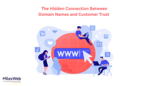 The Hidden Connection Between Domain Names and Customer Trust
